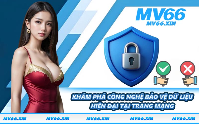 Khám phá công nghệ bảo vệ dữ liệu hiện đại tại trang mạng